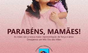 Feliz dia das mãe!