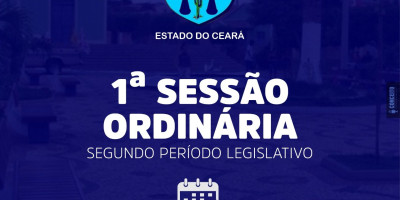 1ª SESSÃO ORDINÁRIA 2022 - 2° Período Legislativo 