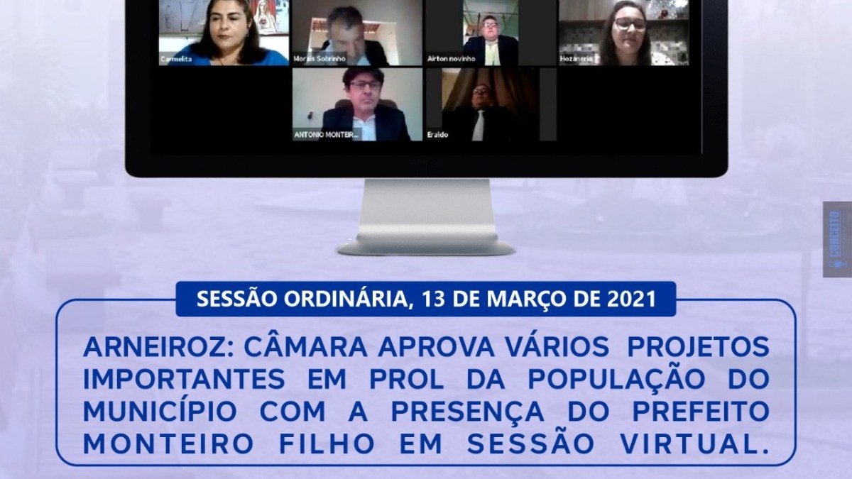 Arneiroz: Câmara Aprova Vários Projetos Importantes em Prol da População do Município com a Presença do Prefeito Monteiro Filho em Sessão Virtual.