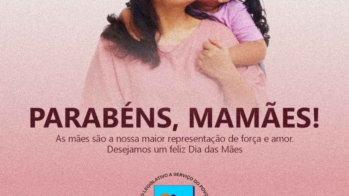 Feliz dia das mãe!